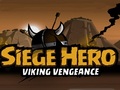 Siege Hero - Viking შურისძიება ითამაშოთ ონლაინ