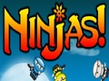 Ninjas! ითამაშოთ ონლაინ