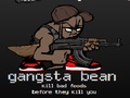 Gangsta Bean ითამაშოთ ონლაინ