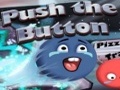 Push Button ითამაშოთ ონლაინ